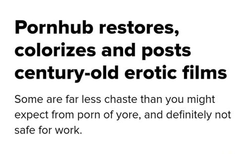 old sexi video|Pornhub restores, colorizes and posts century.